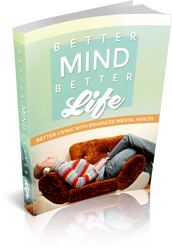Better Mind Better Life